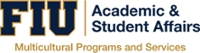 FIU Academic & Student Affairs Multicultural Programs and Services