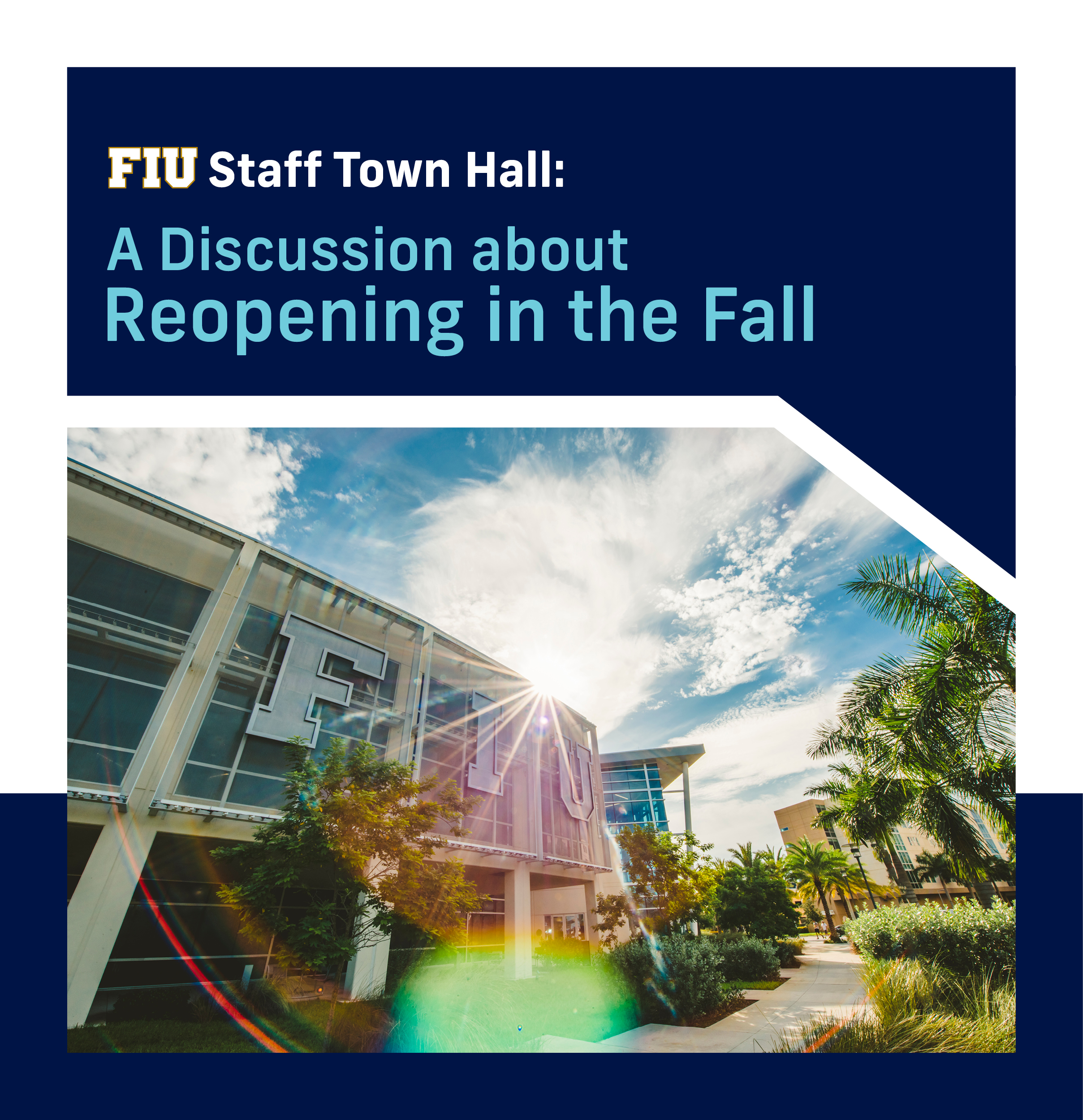 FIU TOWNHALL: A Discussion about Reopening in the Fall