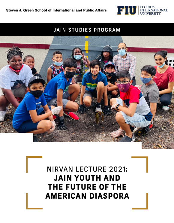 Jain Studies Program Nirvan Lecture 2021: Jain Youth and the Future of the American Diaspora